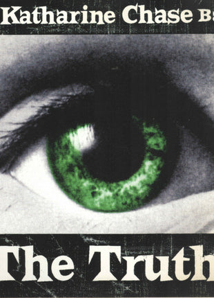 The Katharine Chase Band : The Truth (CD, Album)