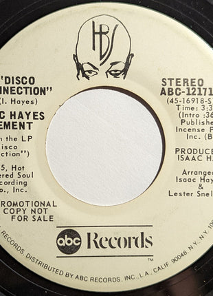 Isaac Hayes Movement : Disco Connection (7", Mono, Promo)