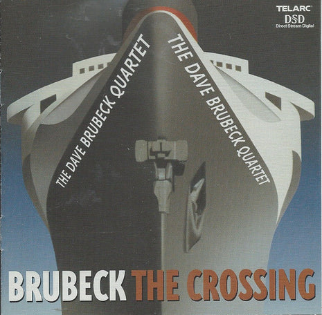 The Dave Brubeck Quartet : The Crossing (CD, Album, DSD)