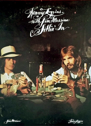 Kenny Loggins With Jim Messina* : Sittin' In (LP, Album, Ter)