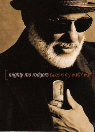 Mo Rodgers : Blues Is My Wailin' Wall (CD, Album)