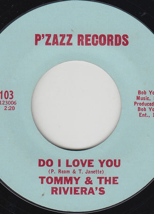 Tommy & The Riviera's : Do I Love You (7")