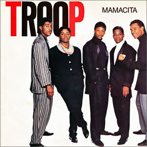 Troop (3) : Mamacita (7")