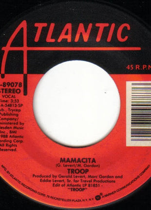 Troop (3) : Mamacita (7")