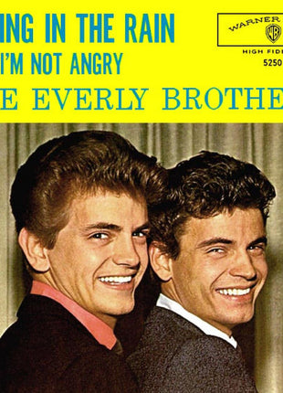 The Everly Brothers* : Crying In The Rain b/w I'm Not Angry (7", Single, Styrene)