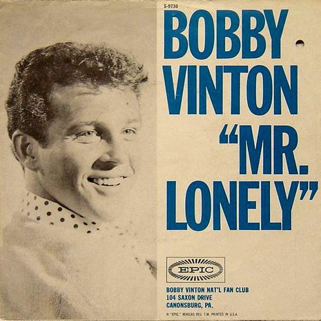 Bobby Vinton : Mr. Lonely / It's Better To Have Loved (7", Single, Styrene, Ter)