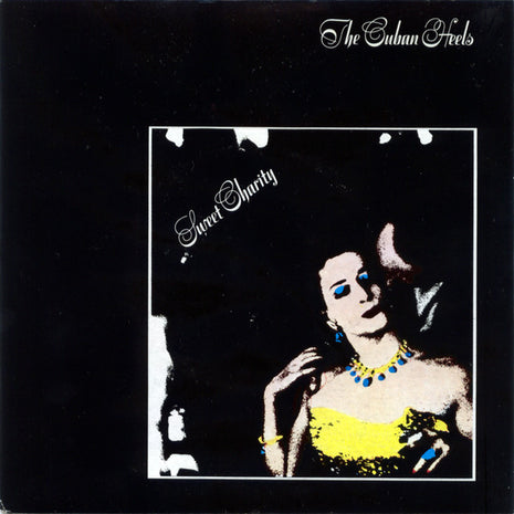 The Cuban Heels : Sweet Charity (7", Single)