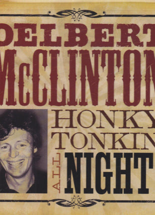 Delbert McClinton : Honky Tonkin' All Night (CD, Comp)
