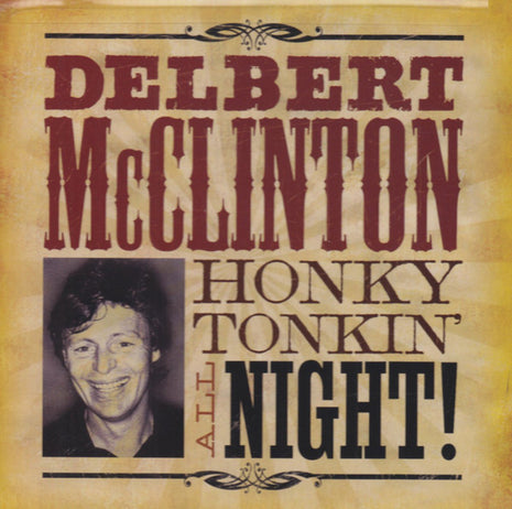 Delbert McClinton : Honky Tonkin' All Night (CD, Comp)