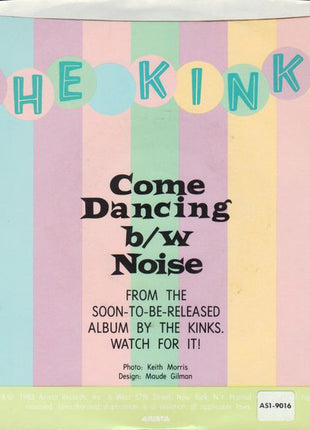 The Kinks : Come Dancing / Noise (7", Single, Pit)