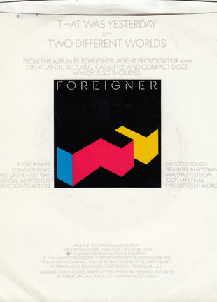 Foreigner : That Was Yesterday (7", Single, SP )