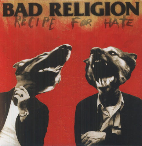 the album cover for Bad Religion - Recipe For Hate [LP]