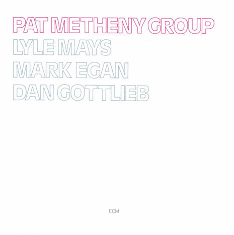 Pat Metheny Group : Pat Metheny Group (CD, Album, RE)