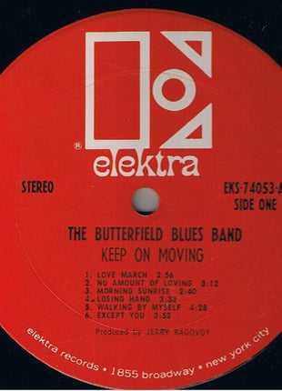 The Paul Butterfield Blues Band : Keep On Moving (LP, Album, Pit)
