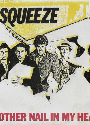 Squeeze (2) : Another Nail In My Heart (7", Single, Cle)