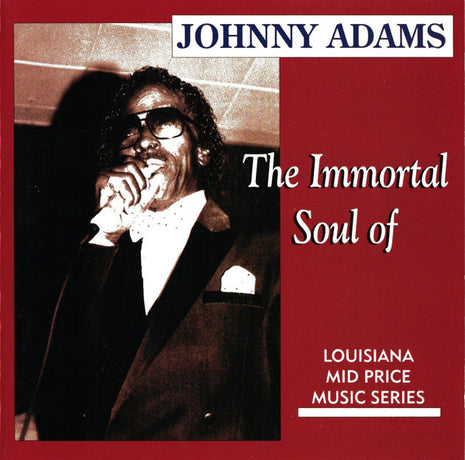 Johnny Adams : The Immortal Soul Of  (CD, Comp)