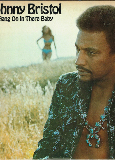Johnny Bristol : Hang On In There Baby (LP, Album)