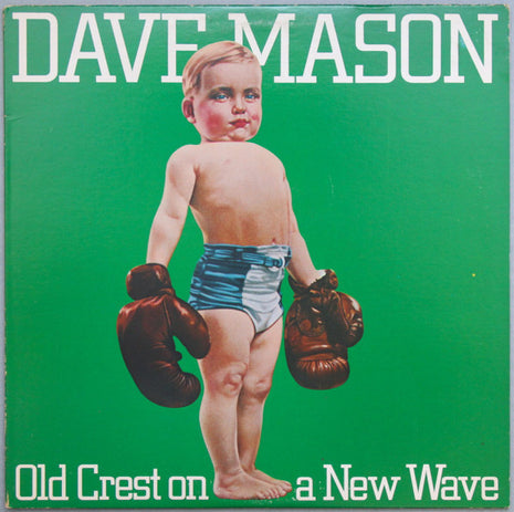 Dave Mason : Old Crest On A New Wave (LP, Album, Gre)