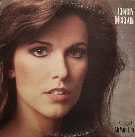 Charly McClain : Surround Me With Love (LP, Album, Pit)