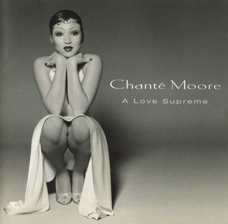 Chanté Moore : A Love Supreme (CD, Album, Club)