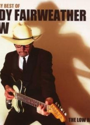 the album cover for Fairweather Andy Low - Low Rider: The Very Best Of [Import]