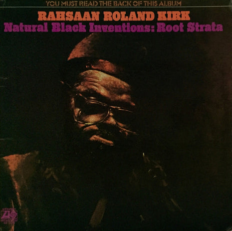 Rahsaan Roland Kirk* : Natural Black Inventions: Root Strata (LP, Album)
