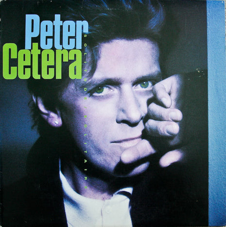 Peter Cetera : Solitude / Solitaire (LP, Album, Spe)