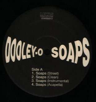 Dooley-O* : Soaps (12")