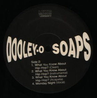 Dooley-O* : Soaps (12")