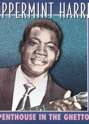 Peppermint Harris : Penthouse In The Ghetto (CD, Comp)