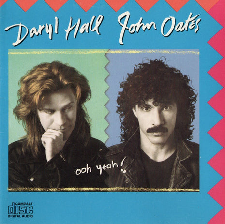 Daryl Hall & John Oates : Ooh Yeah! (CD, Album)