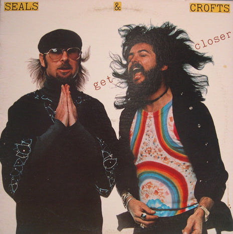 Seals & Crofts : Get Closer (LP, Album, Los)