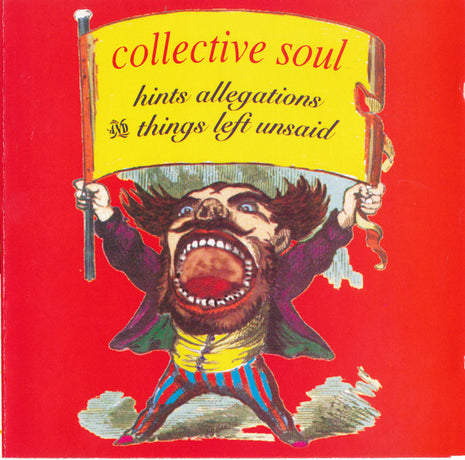 Collective Soul : Hints Allegations And Things Left Unsaid (CD, Album, SRC)