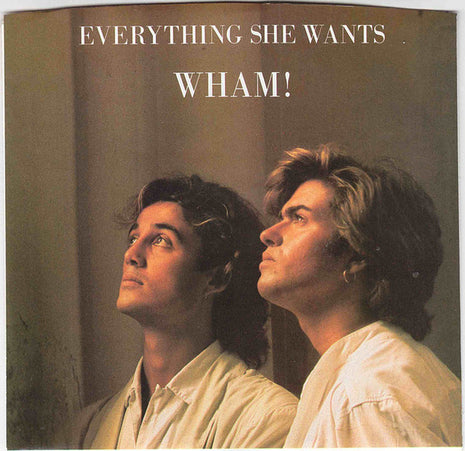 Wham! : Everything She Wants  (7", Single, Styrene, Car)