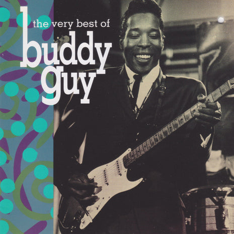 Buddy Guy : The Very Best Of Buddy Guy (CD, Comp, SRC)