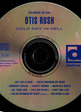 Otis Rush : Cold Day In Hell (CD, Album, RE)