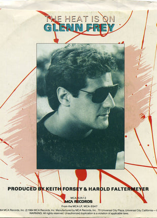 Glenn Frey / Harold Faltermeyer : The Heat Is On / Shoot Out (7", Single, Glo)