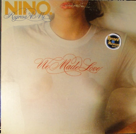 Nino (23) : Regresa A Mi / We Made Love (LP, Album, Promo)