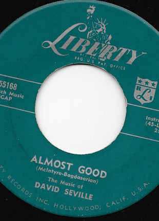 The Chipmunks / David Seville : The Chipmunk Song / Almost Good (7", Single, Los)