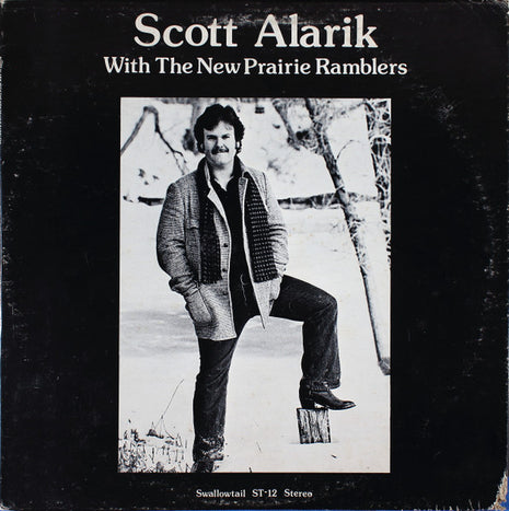 Scott Alarik With The New Prairie Ramblers Featuring Peter Ostroushko : Scott Alarik With The New Prairie Ramblers (LP, Album)