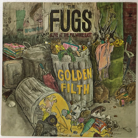 The Fugs : At Last Alive At The Filmore East, Golden Filth (LP, Album, Pit)