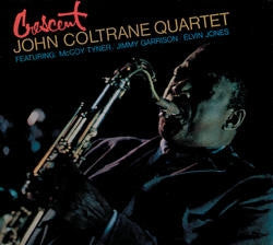 The John Coltrane Quartet : Crescent (CD, Album, RE, RM)