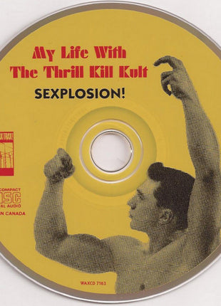 My Life With The Thrill Kill Kult : Sexplosion! (CD, Album)