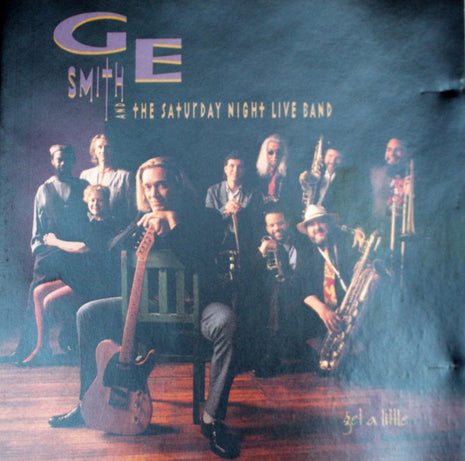 G.E. Smith And The Saturday Night Live Band : Get A Little  (CD, Album)