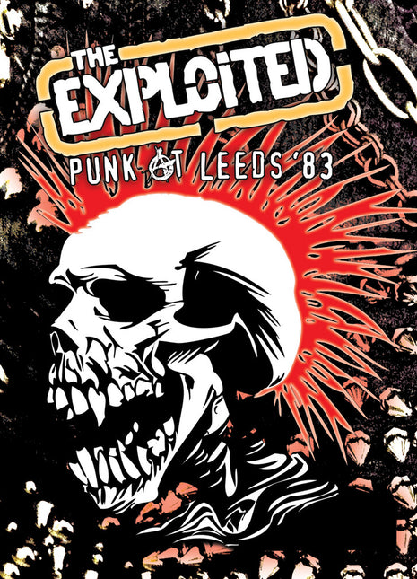 the album cover for Exploited - Punk At Leeds 83 [Limited Edition]