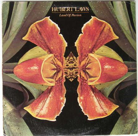 Hubert Laws : Land Of Passion (LP, Album)
