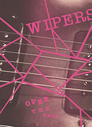 the album cover for Wipers - Over The Edge
