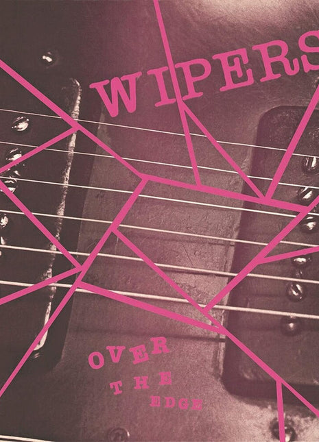 the album cover for Wipers - Over The Edge