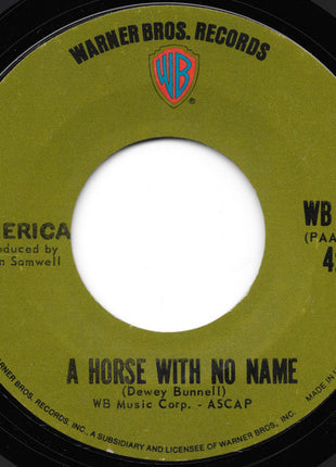 America (2) : A Horse With No Name (7", Single, Styrene, Pit)