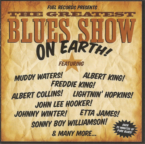 Various : Fuel Records Presents The Greatest Blues Show On Earth (CD, Comp)